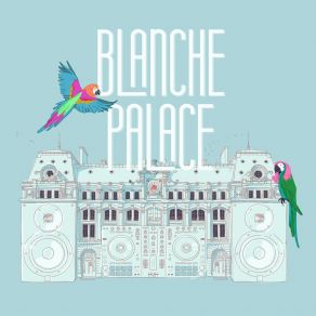 Download track Someone Else Blanche Palace