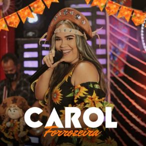 Download track Esquenta Moreninha Carol Silva Forrozeira