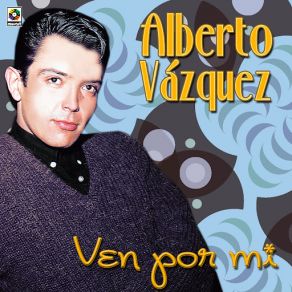 Download track Quiero Contar Alberto Vázquez