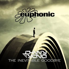 Download track The Inevitable Goodbye (Original Mix) Johnny Yono