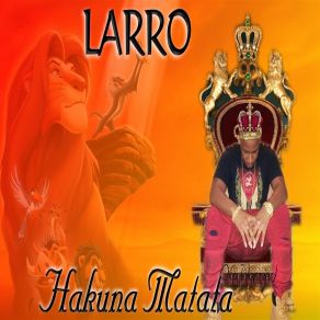 Download track Hakuna Matata Larro