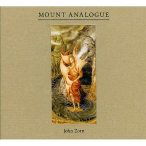 Download track Mount Analogue John Zorn