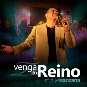 Download track Eres Todo Para Mi (En Vivo) Miguel Sanzana