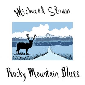 Download track Mount Elbert Blues Michael Sloan