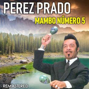 Download track Ni Hablar (Remastered) Pérez Prado