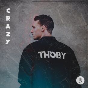 Download track Crazy (Extended Mix) Thoby