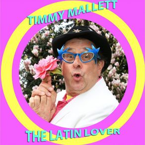 Download track The Latin Lover Timmy Mallett