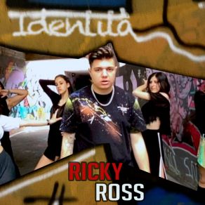 Download track Identita' Ricky Ross