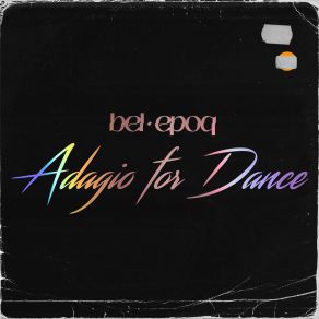 Download track I Will Dance With You Bel Epoq