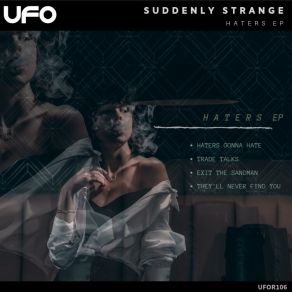 Download track They'll Never Find You Suddenly Strange