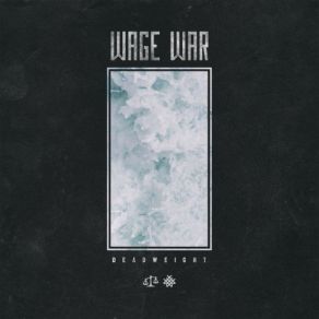 Download track Don't Let Me Fade Away Wage War