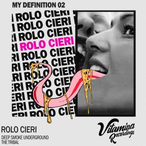 Download track The Tribal Rolo Cieri