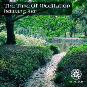 Download track Relaxing Zen The Time Of Meditation