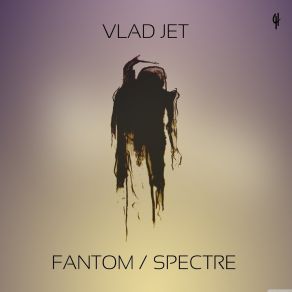 Download track Spectre Vlad Jet