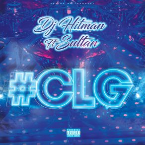 Download track Clg Sultan, DJ Hitman