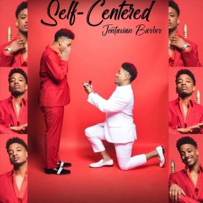 Download track Self Centered Jontavian Barber