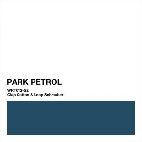 Download track Park Petrol Clap Cotton