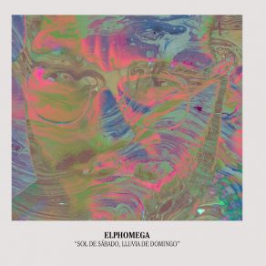 Download track Sol De Sabado, Lluvia De Domingo Elphomega