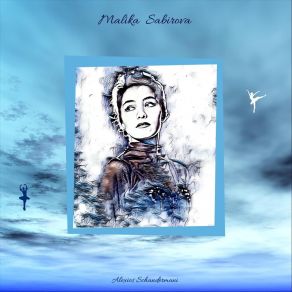 Download track Malika Sabirova Alexios Schandermani