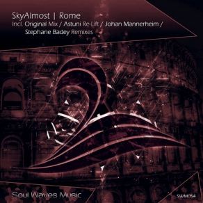 Download track Rome (Johan Mannerheim Remix) SkyAlmost