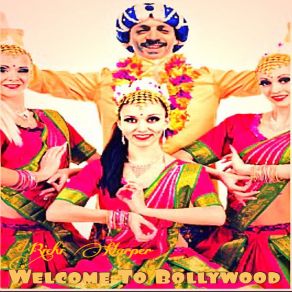 Download track Welcome To Bollywood Richi Harper