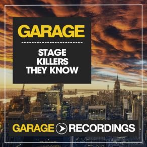 Download track They Know (Dub Mix) Stage Killers