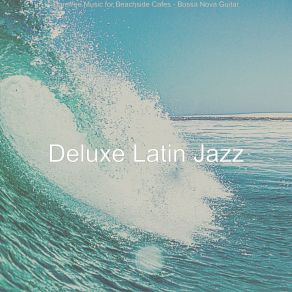 Download track Simplistic Fine Dining Deluxe Latin Jazz