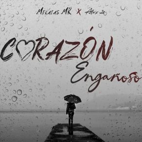 Download track Corazón Engañoso Alex 2c