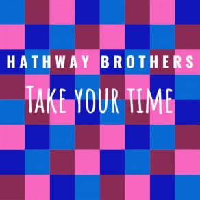 Download track Round We Go Hathway Brothers