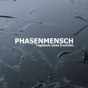 Download track Poesie Der Verstörung Phasenmensch