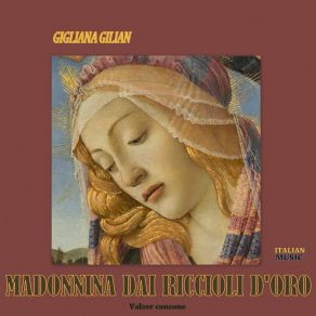 Download track Madonnina Dai Riccioli D'oro (Valzer Canzone) Gigliana Gilian