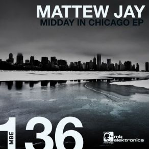 Download track Midday In Chicago (Original Mix) Mattew Jay