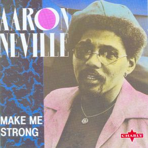 Download track Cry Me A River Aaron Neville