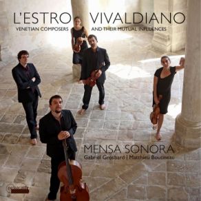 Download track Violin Concerto In A Minor, Op. 6 No. 6: IV. Largo Mensa Sonora, Gabriel Grosbard, Marie Rouquié