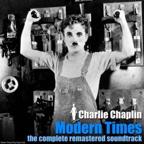Download track Lunch Time / Feeding Machine (From Modern Times) Charlie Chaplin