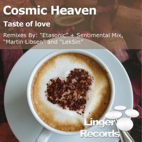 Download track Taste Of Love (Radio Edit) Cosmic Heaven