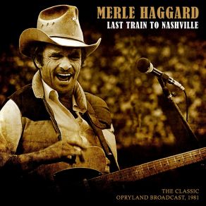 Download track Big City (Live 1981) Merle Haggard