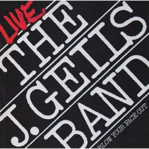 Download track Truck Drivin' Man J. Geils Band, Peter Wolf