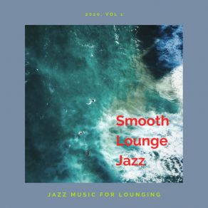 Download track The Band Is Best Smooth Lounge Jazz