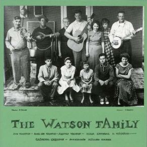 Download track The Triplett Tragedy Doc Watson, The Doc Watson Family