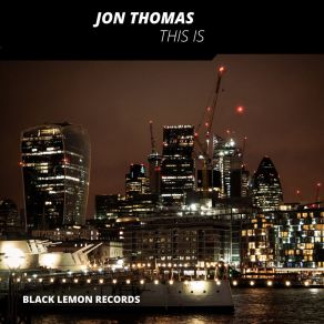 Download track This Is (Another Radio Edit) Jon Thomas