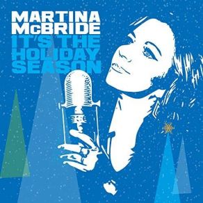 Download track Most Wonderful Time Of The Year Martina McBride