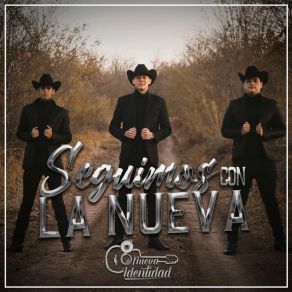 Download track El Chiquis Grupo Nueva Identidad