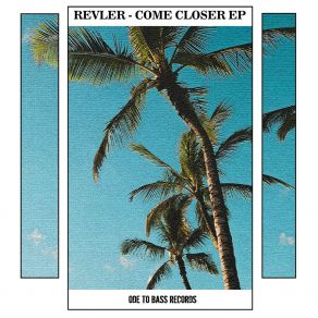 Download track Come Closer (Extended Mix) Revler