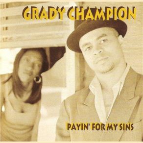 Download track I'm Smilin' Again Grady Champion