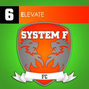 Download track Elevate (Alex Rich Remix) System F