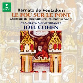 Download track Bernartz De Ventador - En Cossirer Et En Esmai' Joël CohenEn Esmai