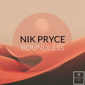 Download track Boundless Nik Pryce