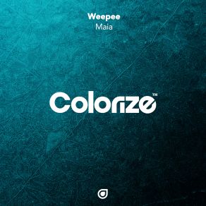 Download track Maia (Original Mix) Weepee