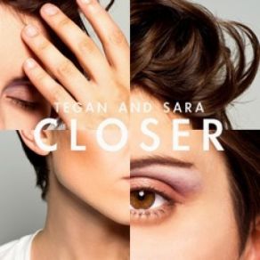 Download track Closer Tegan And Sara